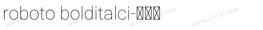 roboto bolditalci字体转换